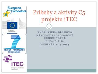 Príbehy a aktivity C5 projektu iTEC