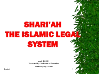 SHARI’AH THE ISLAMIC LEGAL SYSTEM
