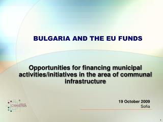 BULGARIA AND THE EU FUNDS