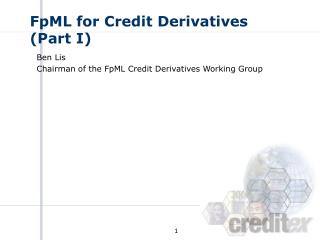 FpML for Credit Derivatives (Part I)