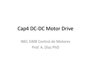 Cap4 DC-DC Motor Drive
