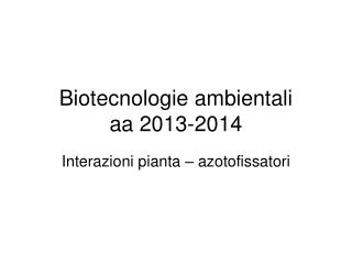 Interazioni pianta – azotofissatori