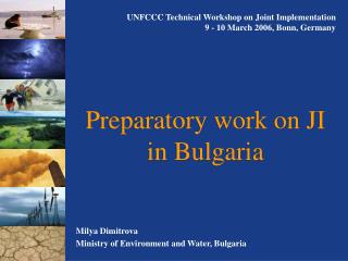 Preparatory work on JI in Bulgaria