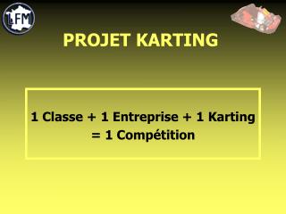 PROJET KARTING