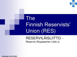 The Finnish Reservists’ Union (RES)