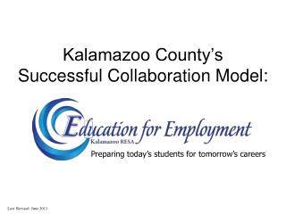 Kalamazoo County’s Successful Collaboration Model: