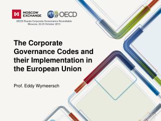 The Corporate Governance Codes and their Implementation in the European Union