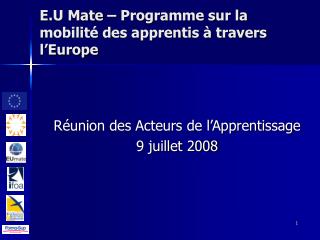 E.U Mate – Programme sur la mobilité des apprentis à travers l’Europe