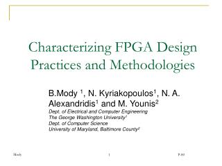 Characterizing FPGA Design Practices and Methodologies