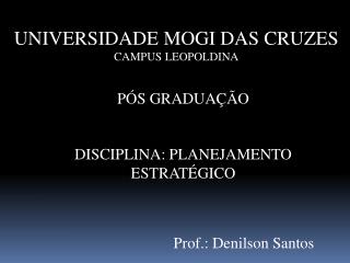 UNIVERSIDADE MOGI DAS CRUZES CAMPUS LEOPOLDINA