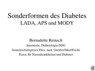 Sonderformen des Diabetes LADA, APS und MODY