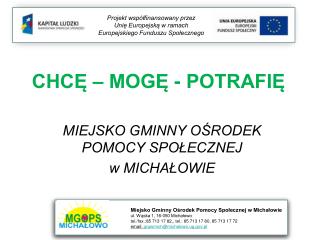 CHCĘ – MOGĘ - POTRAFIĘ