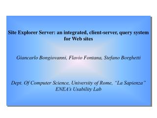 Site Explorer Server: an integrated, client-server, query system for Web sites