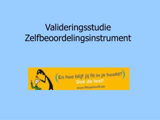 Valideringsstudie Zelfbeoordelingsinstrument
