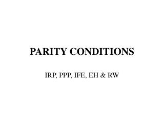 PARITY CONDITIONS