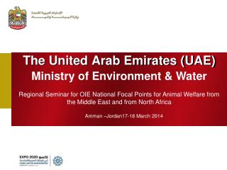 The United Arab Emirates (UAE) Ministry of Environment & Water