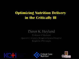 Optimizing Nutrition Delivery in the Critically Ill