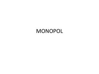 MONOPOL