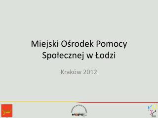 Miejski Ośrodek Pomocy Społecznej w Łodzi