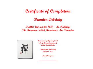 Certificate of Completion Brandon Debrichy Traffic Jam on the 405? – No Kidding!
