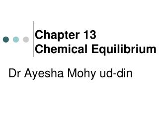 Chapter 13 Chemical Equilibrium