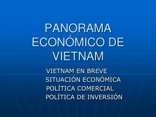 PANORAMA ECONÓMICO DE VIETNAM