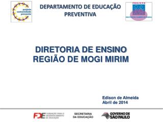 DIRETORIA DE ENSINO REGIÃO DE MOGI MIRIM