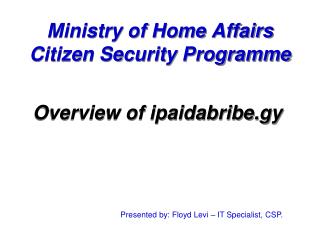 Ministry of Home Affairs Citizen Security Programme