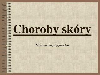 Choroby skóry