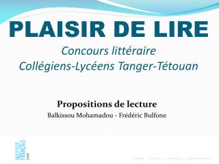 PLAISIR DE LIRE Concours littéraire Collégiens-Lycéens Tanger-Tétouan