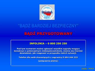 &quot;BĄDŹ BARDZIEJ BEZPIECZNY&quot;