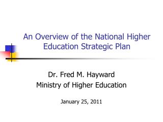 An Overview of the National Higher Education Strategic Plan