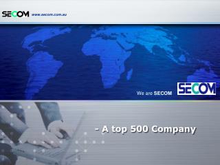 - A top 500 Company