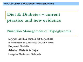 Diet &amp; Diabetes – current practice and new evidence Nutrition Management of Hypoglycemia