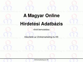 A Magyar Online Hirdetési Adatbázis