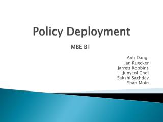 Policy Deployment