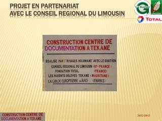 PROJET EN PARTENARIAT AVEC LE CONSEIL REGIONAL DU Limousin