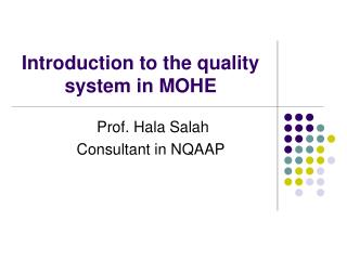 Introduction to the quality system in MOHE