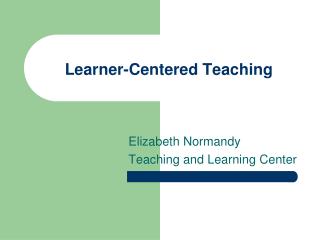 Learner-Centered Teaching