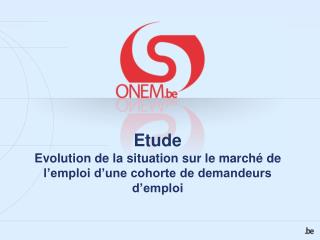 Etude Evolution de la situation sur le marché de l’emploi d’une cohorte de demandeurs d’emploi