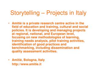 Storytelling – Projects in Italy