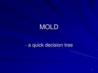 MOLD