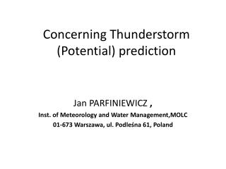 Concerning Thunderstorm ( Potential ) prediction