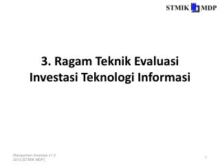 3. Ragam Teknik Evaluasi Investasi Teknologi Informasi