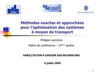 Méthodes exactes et approchées pour l’optimisation des systèmes à moyen de transport