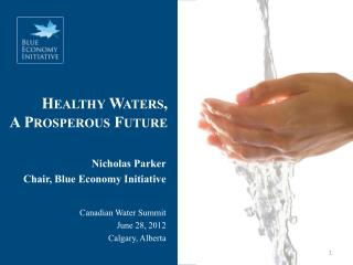 Healthy Waters, A Prosperous Future