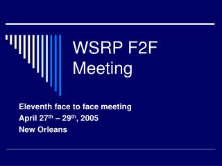 W SRP F2F Meeting