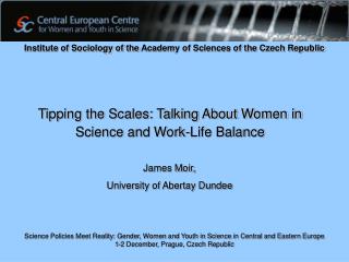 Tipping the Scales: Talking About Women in Science and Work-Life Balance