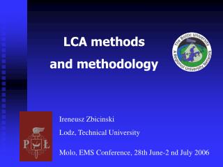 LCA methods and methodology