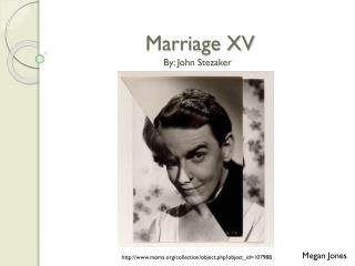 Marriage XV